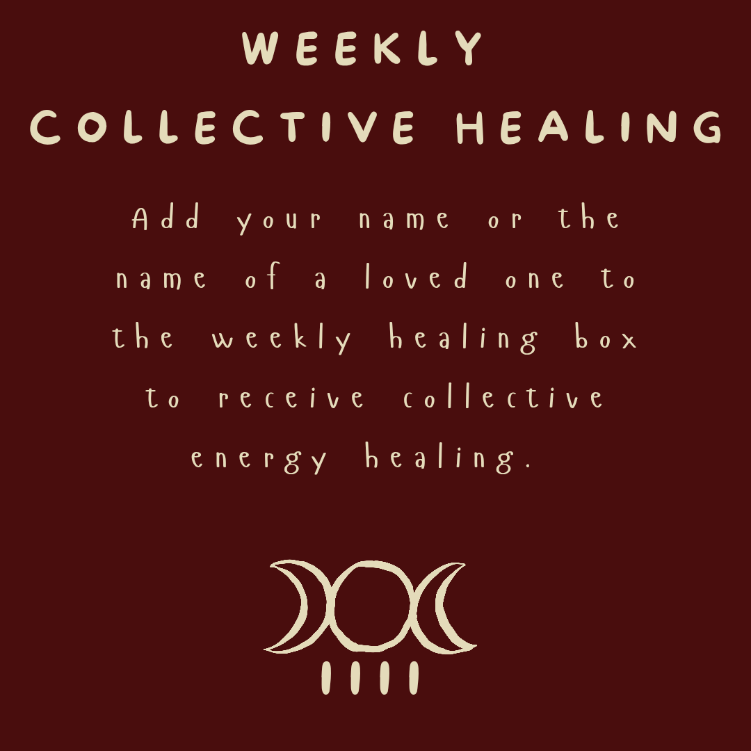 Weekly Collective Healing