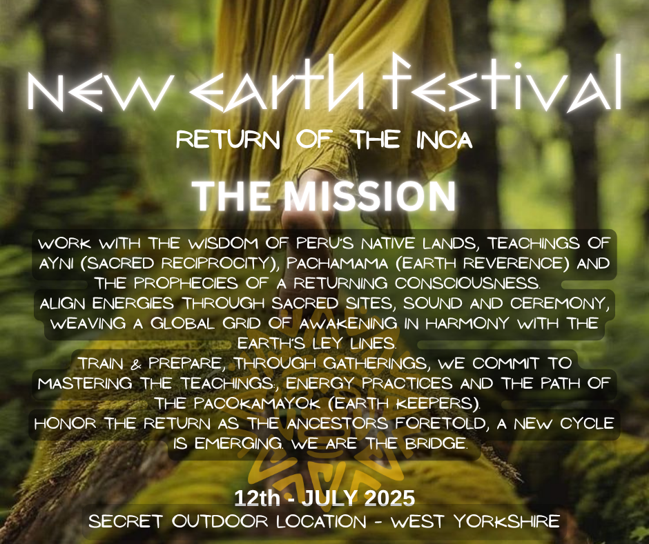 NEW EARTH FESTIVAL - Day Retreat - Saturday 12th July. (camping available 11th - 13th July)