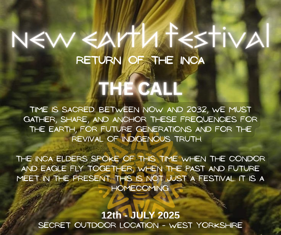 NEW EARTH FESTIVAL - Day Retreat - Saturday 12th July. (camping available 11th - 13th July)